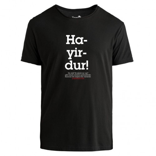 HAYIRDUR TSHIRT HAYIRDUR TSHIRT