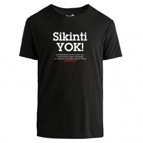 Sikinti Yok Tshirt Klasik