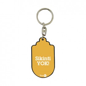 YerumOni Sikinti Yok Anahtarlık
