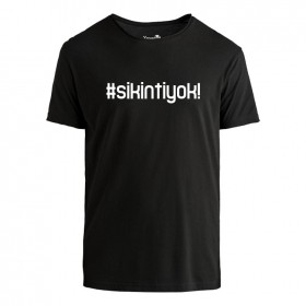 Sikinti  Yok Hashtag Tshirt